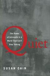 Quiet: The Power of Introverts in a World That Can’t Stop Talking Book Cover by  Susan Cain